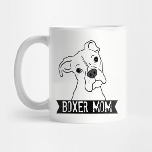 Boxer Mom, Boxer Mama, Boxer Dog, Boxer Lover Mug